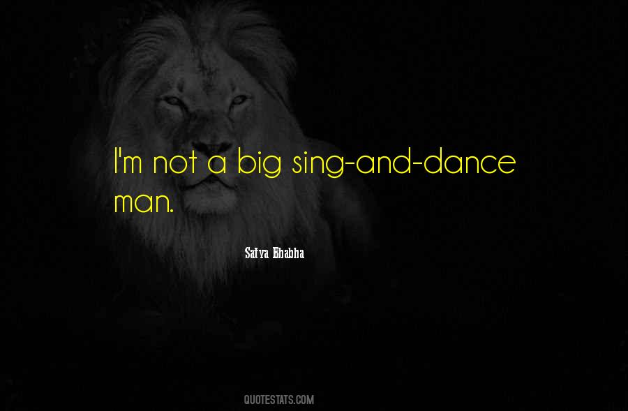 Satya Bhabha Quotes #335571
