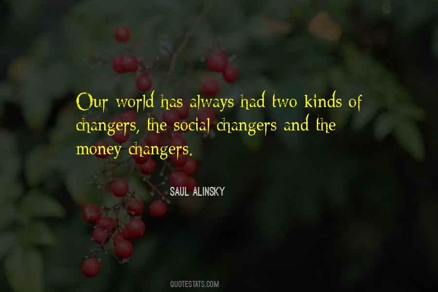Saul Alinsky Quotes #1101547