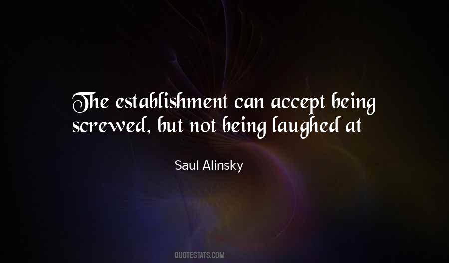 Saul Alinsky Quotes #1234264