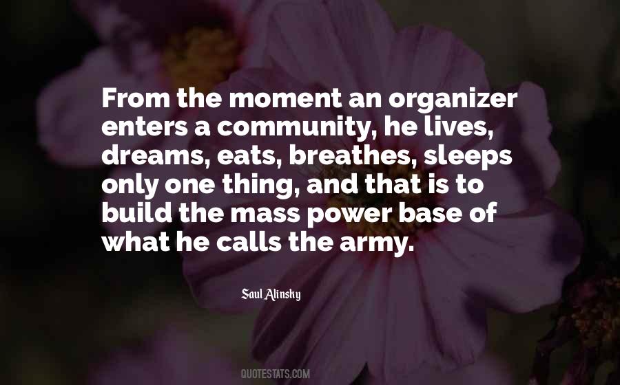 Saul Alinsky Quotes #1262082