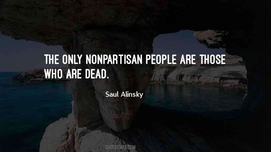 Saul Alinsky Quotes #1471578