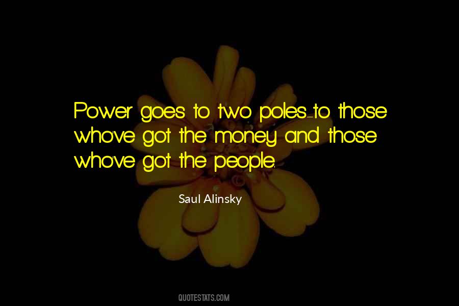 Saul Alinsky Quotes #1611113