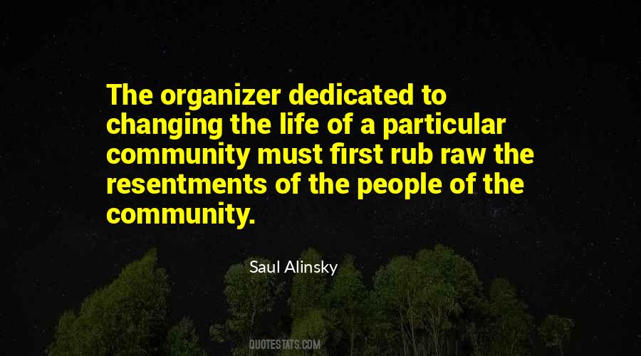 Saul Alinsky Quotes #850323