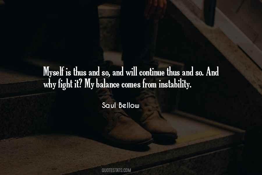 Saul Bellow Quotes #1334162