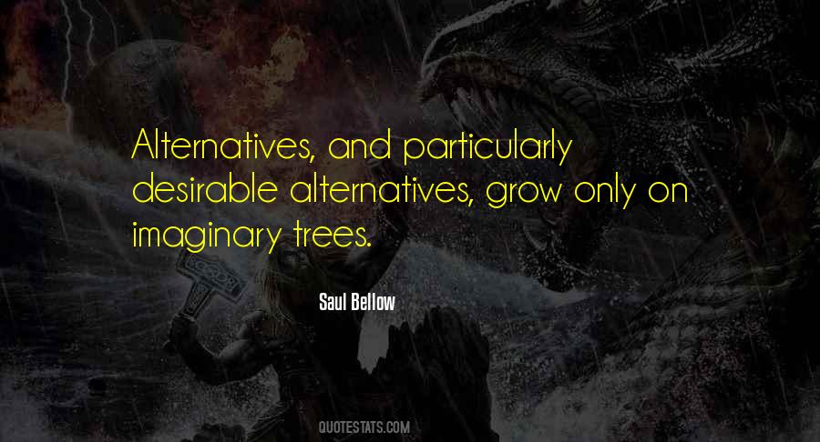 Saul Bellow Quotes #351319