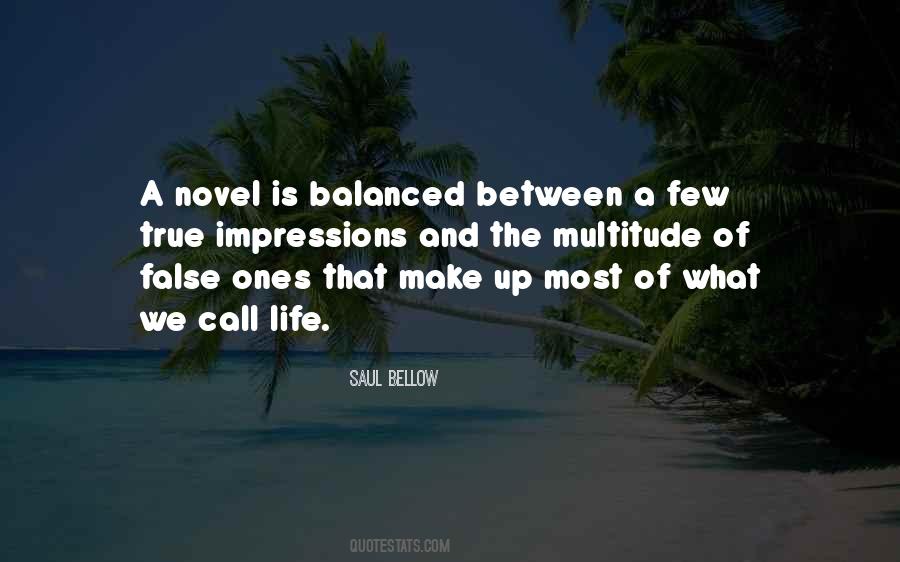 Saul Bellow Quotes #947762