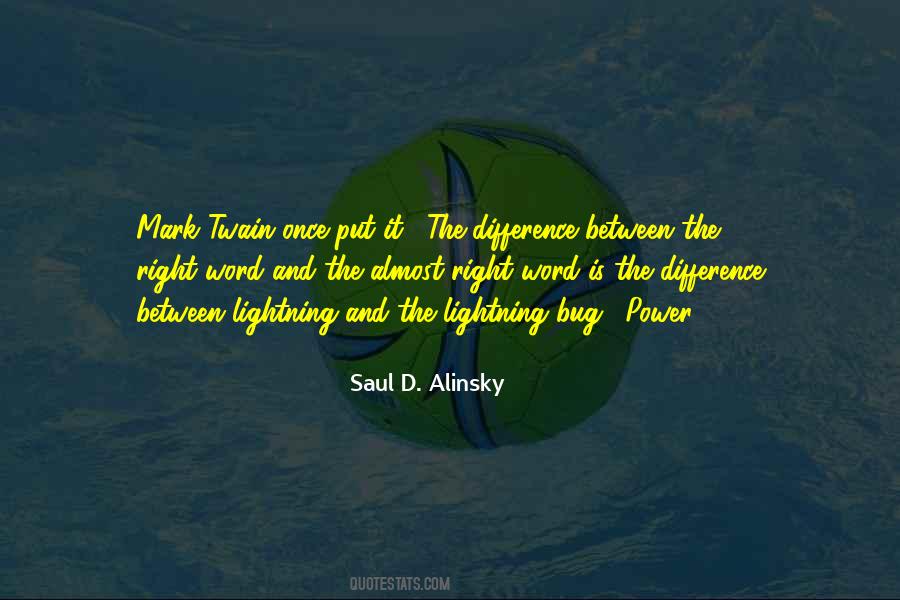 Saul D. Alinsky Quotes #1251209