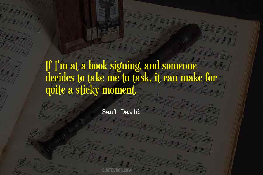 Saul David Quotes #1053682