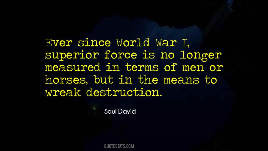 Saul David Quotes #61110