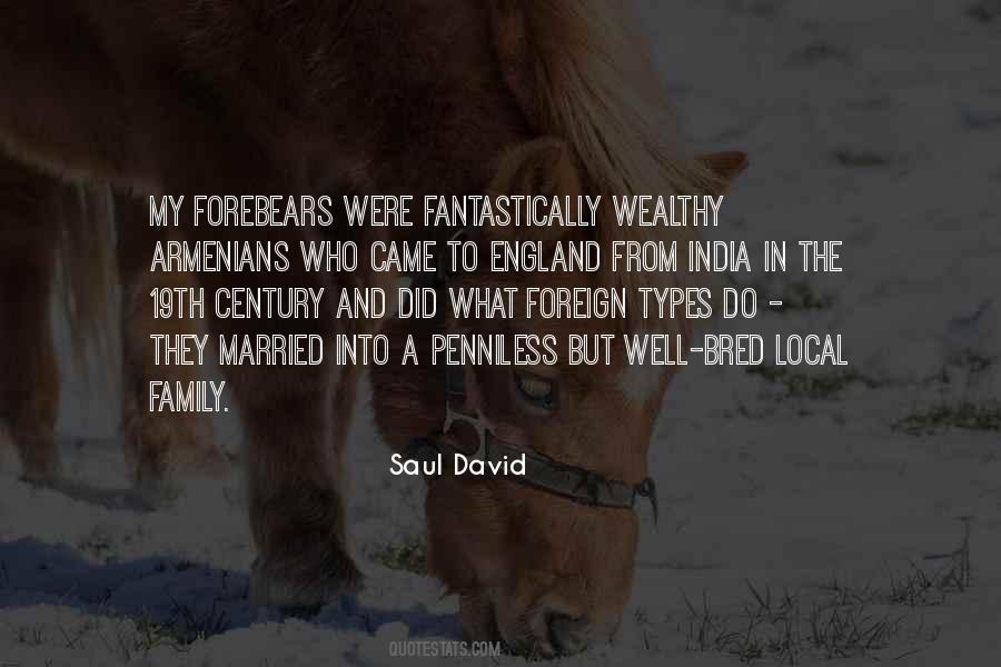 Saul David Quotes #906875