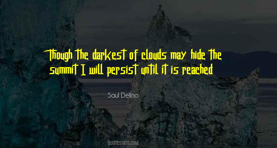 Saul Delino Quotes #1301239