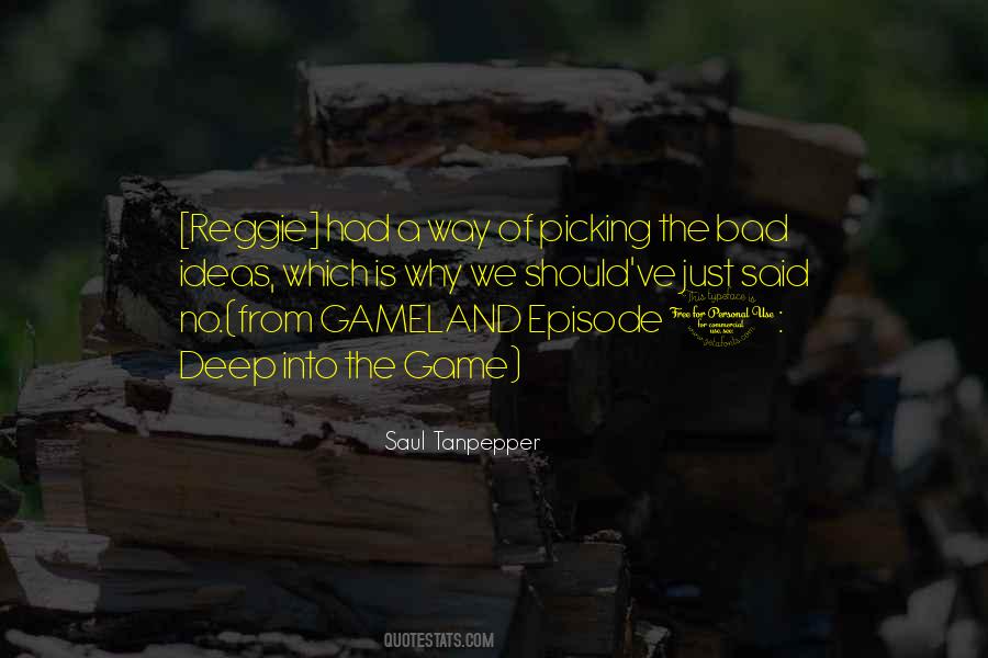 Saul Tanpepper Quotes #1276861