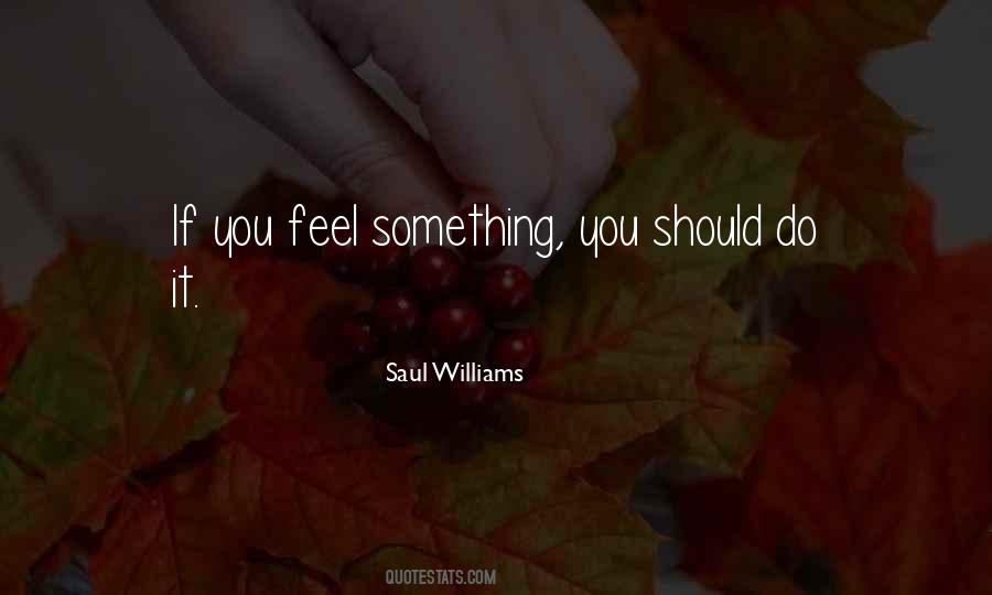 Saul Williams Quotes #571877