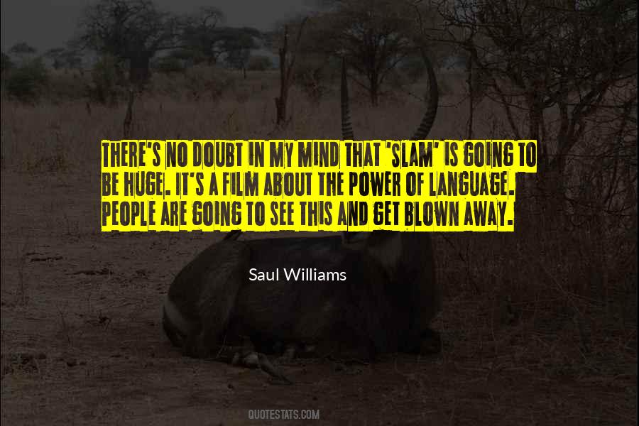 Saul Williams Quotes #590002