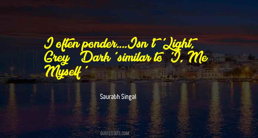 Saurabh Singal Quotes #1460829
