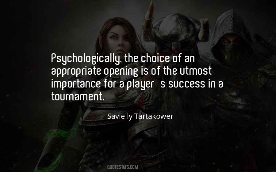 Savielly Tartakower Quotes #237796