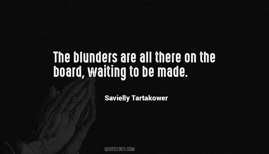 Savielly Tartakower Quotes #723404