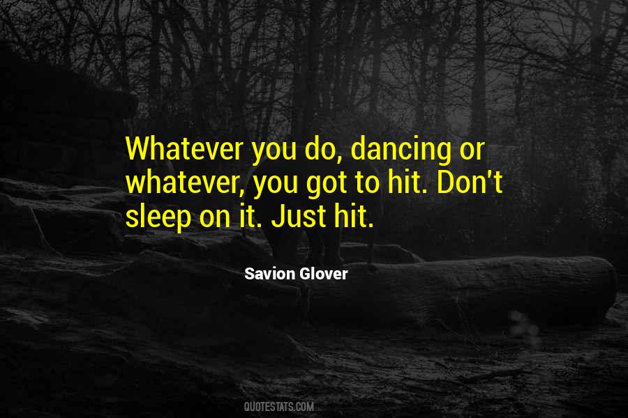 Savion Glover Quotes #121722