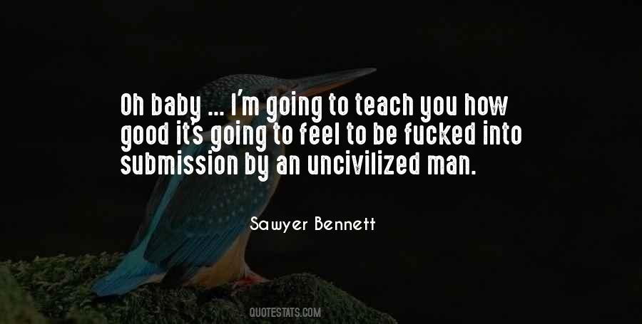 Sawyer Bennett Quotes #1694259