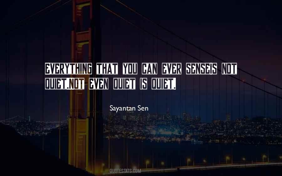 Sayantan Sen Quotes #1169815