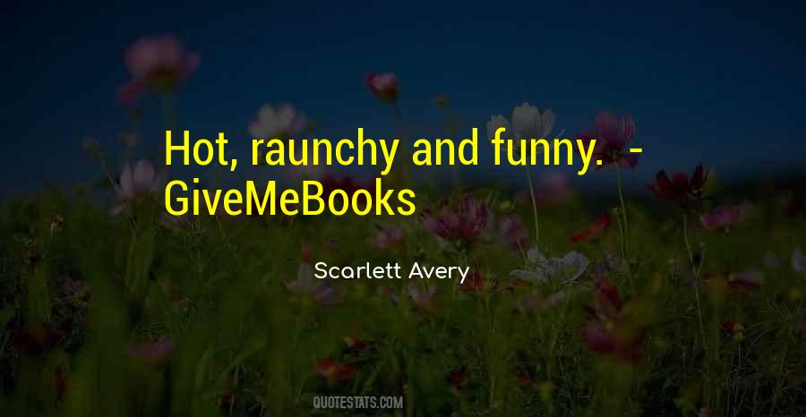 Scarlett Avery Quotes #164949