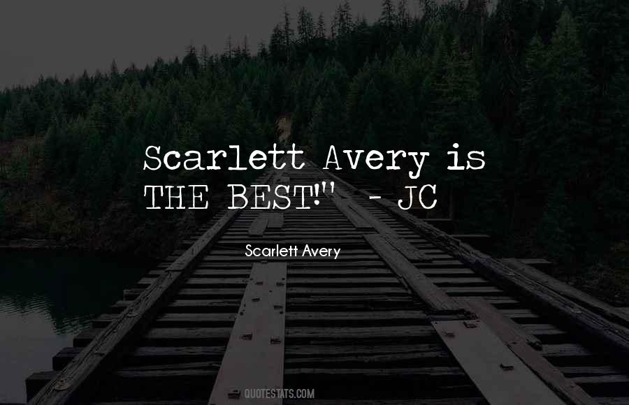 Scarlett Avery Quotes #250622