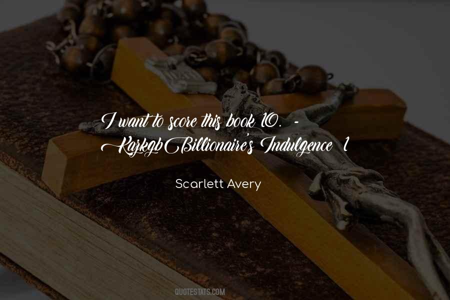 Scarlett Avery Quotes #523944