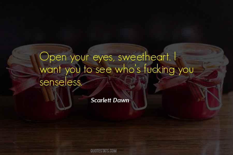 Scarlett Dawn Quotes #1198431