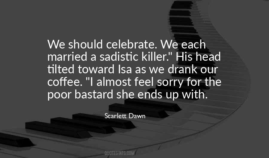 Scarlett Dawn Quotes #79540