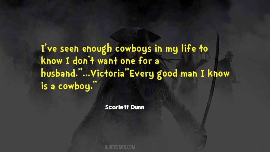 Scarlett Dunn Quotes #805628