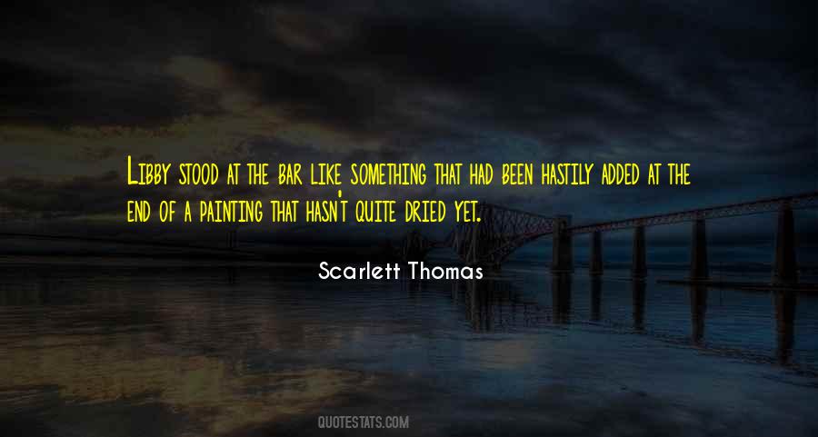 Scarlett Thomas Quotes #1596525