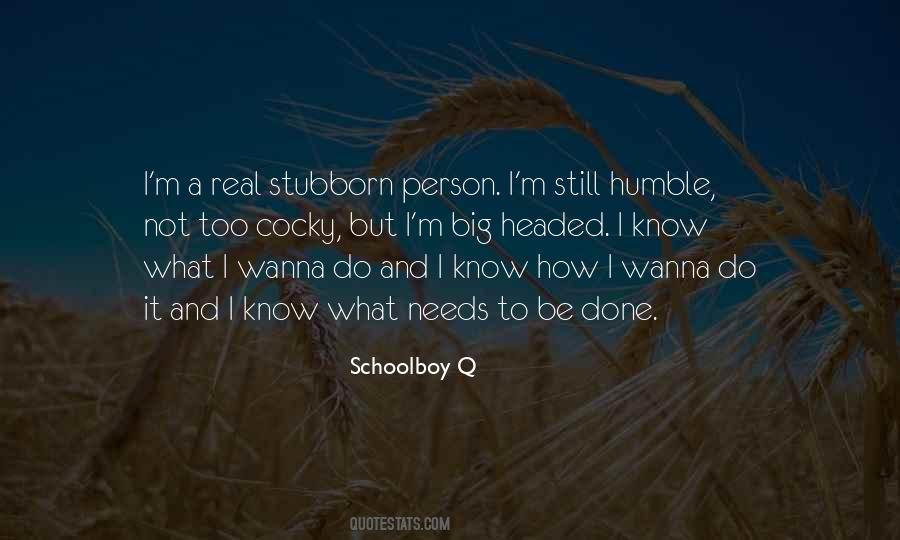 Schoolboy Q Quotes #1287971