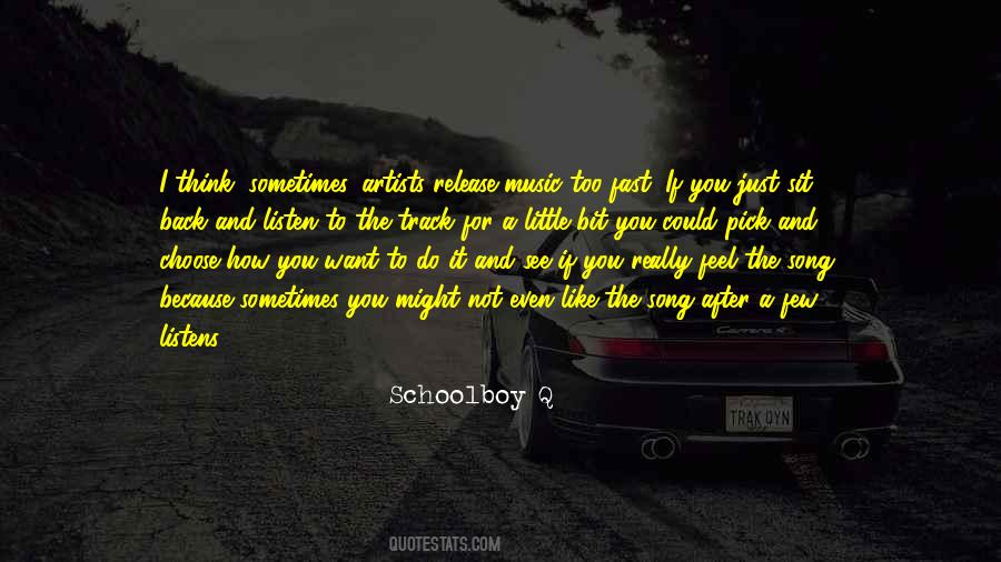 Schoolboy Q Quotes #1535054