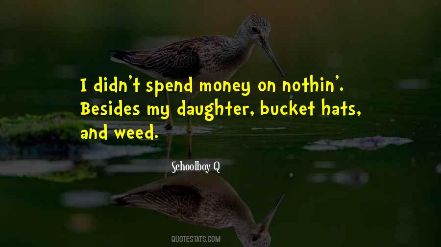 Schoolboy Q Quotes #1833356
