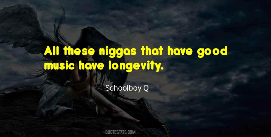 Schoolboy Q Quotes #333586