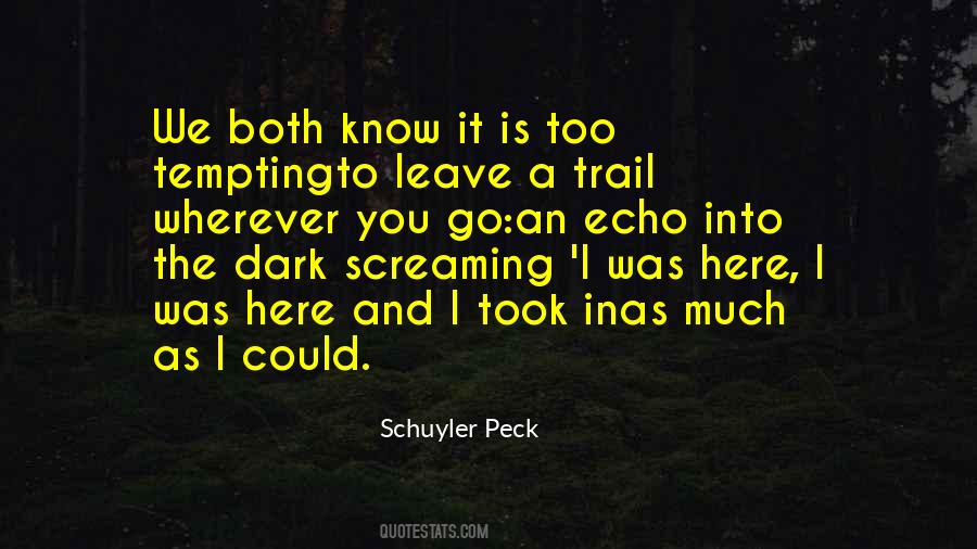 Schuyler Peck Quotes #811604