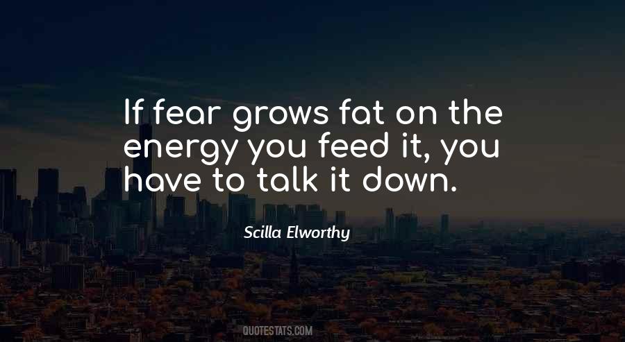 Scilla Elworthy Quotes #1412714