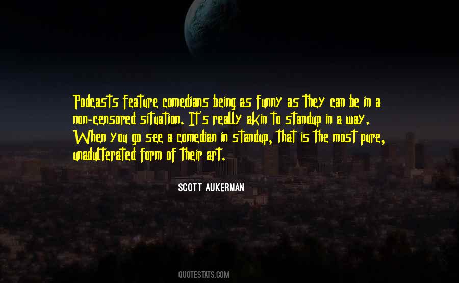 Scott Aukerman Quotes #1810667 Scott Aukerman Quotes #1810667