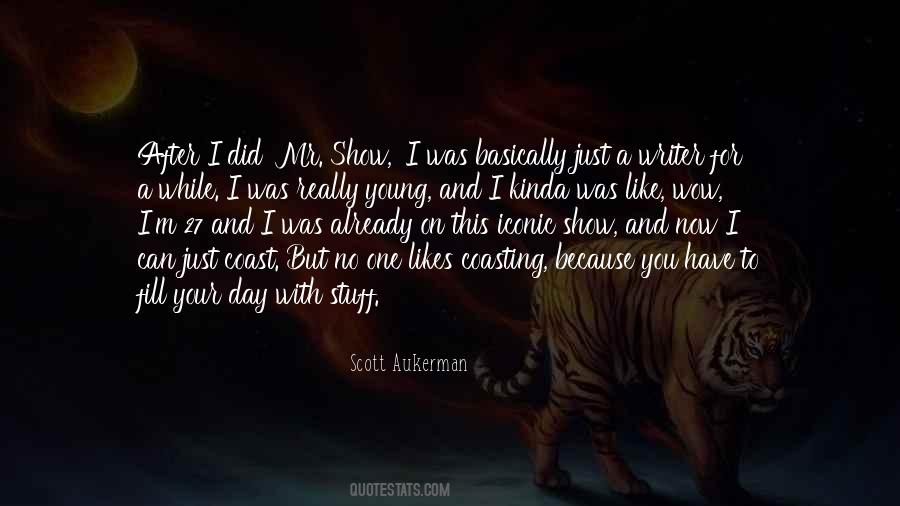 Scott Aukerman Quotes #437254 Scott Aukerman Quotes #437254