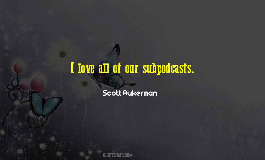 Scott Aukerman Quotes #750083 Scott Aukerman Quotes #750083