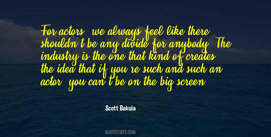 Scott Bakula Quotes #248135