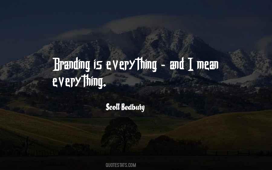 Scott Bedbury Quotes #959212