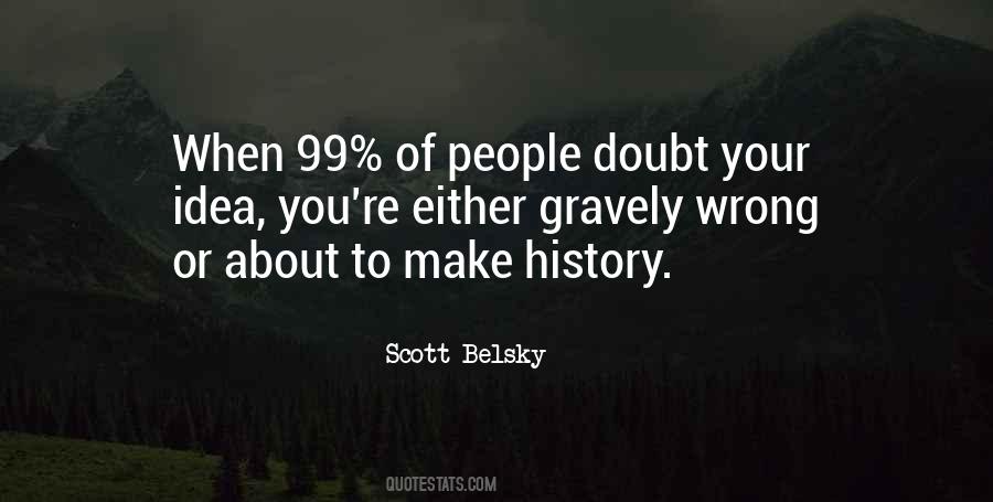 Scott Belsky Quotes #4606