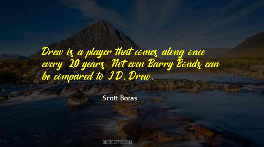 Scott Boras Quotes #1076247