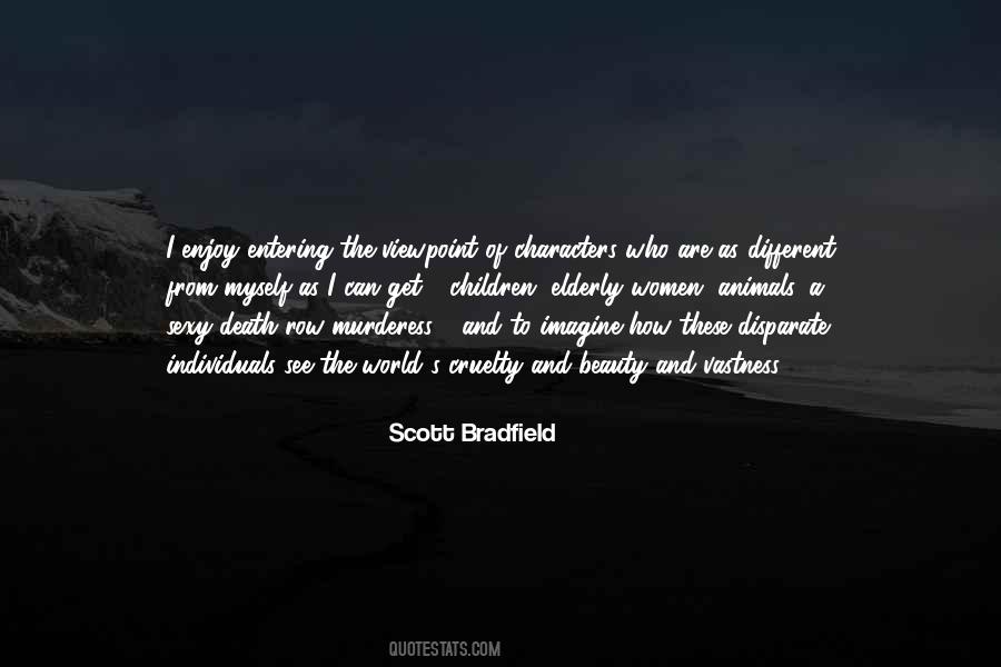 Scott Bradfield Quotes #1092387