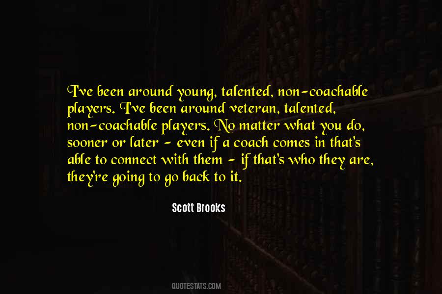 Scott Brooks Quotes #21247