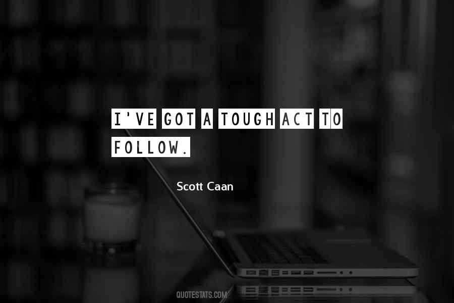 Scott Caan Quotes #1482448