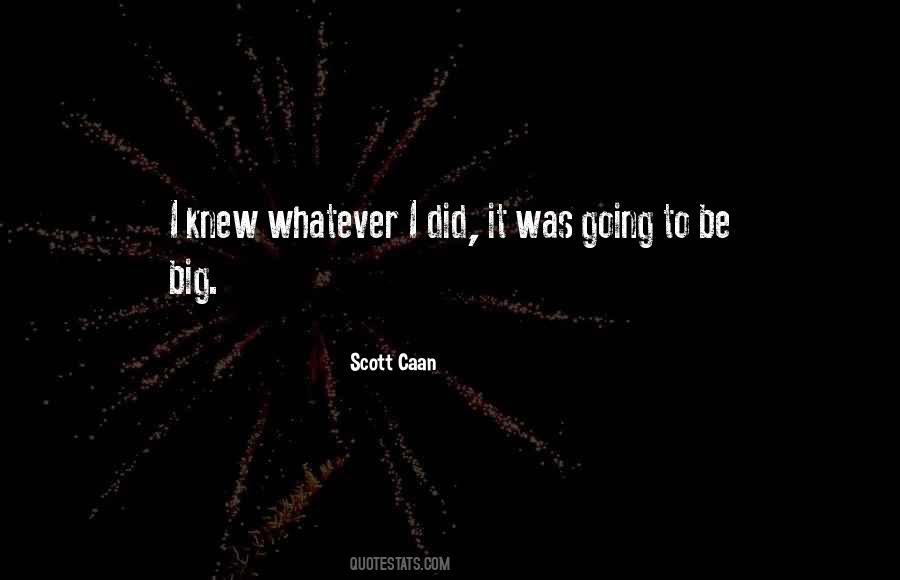 Scott Caan Quotes #1786086