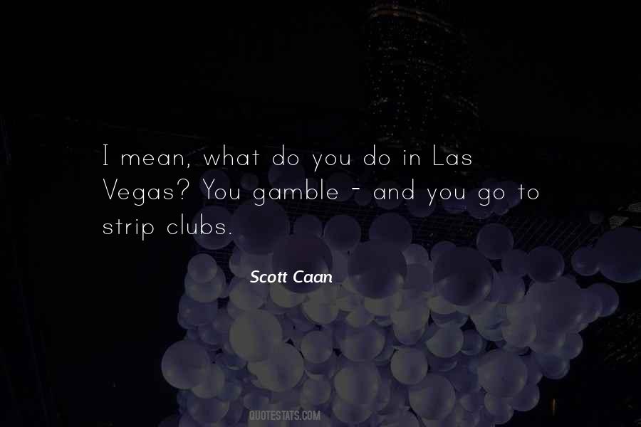 Scott Caan Quotes #286130