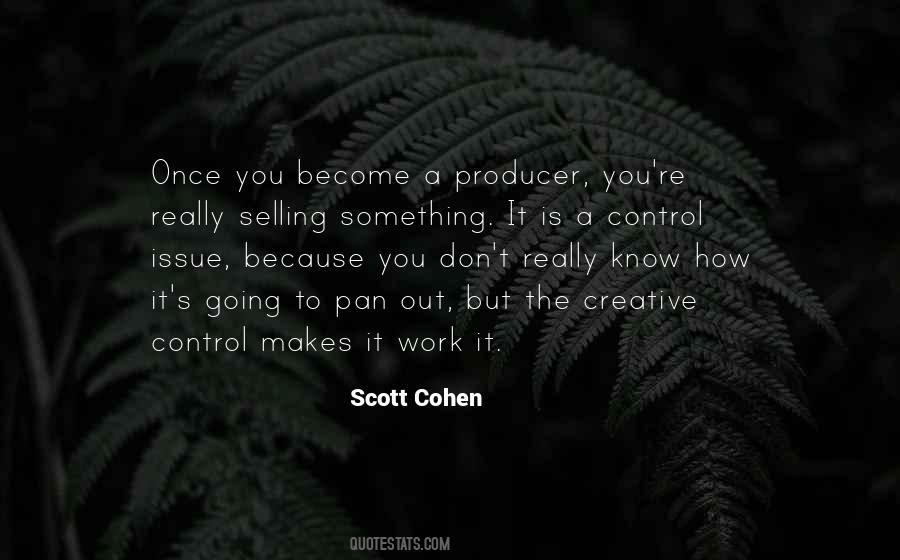 Scott Cohen Quotes #1061411